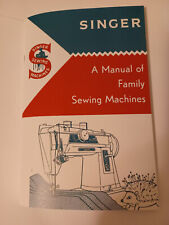 Singer Manual of Family Sewing Machine Reprint (Model 15, 66, 99, 185, 205, etc) picture