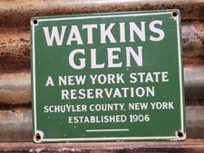 VINTAGE WATKINS GLEN PORCELAIN SIGN RARE OLD NEW YORK STATE PARK GORGE HIKING picture
