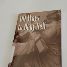 101 Ways to Deny Self by: Timothy Williams picture