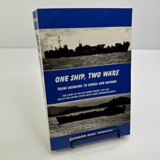One Ship Two Wars Story of the USS Greer County Richard Earl Tunison Signed PB picture