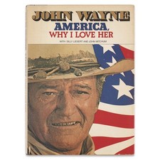 John Wayne Signed America Why I Love Her 1977 1st Edition 1st Print COA picture
