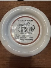 Vintage “Stolen From Mabel’s Whore House” Ashtray 5” picture