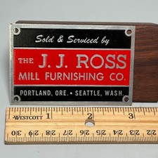 VTG J.J. Ross Mill Furnishing Portland OR Seattle WA Name Plate Badge NEW Blank picture