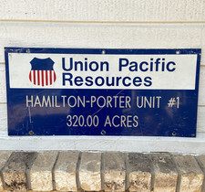 Union Pacific Railroad Resources Metal Sign 26x12 Hamilton-Porter #1 320 Acres picture