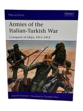 Armies Of The Italian-Turkish War: Conquest of Libya, 1911-1912 picture