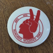 Vintage 1973 Remember Wounded Knee Pinback Button AIM Native American Movement 1 picture