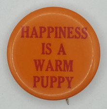 Vtg 60s Happiness Is A Warm Puppy Counter Culture Pinback Button Snoopy Peanuts picture