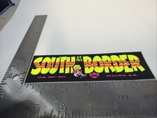 South of the Border Vintage Sticker Dillon, SC. - Unused picture