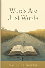 Words Are Just Words picture