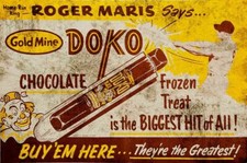 ROGER MARIS CHOCOLATE FROZEN TREAT HEAVY DUTY USA MADE METAL ADVERTISING SIGN picture