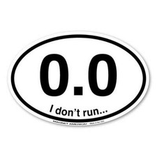 0.0 I Don't Run Oval Decal picture