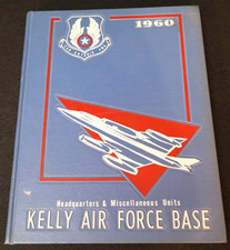 Cold War USAF Headquarters & Misc. Units KELLY AIR FORCE BASE Yearbook 1960 picture