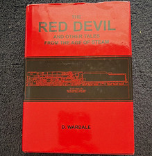 The Red Devil and Other Tales From the Age of Steam by D. Wardale picture