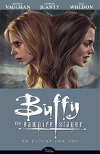 No Future For You (Buffy the Vampire Slayer Season Eight, Volume 2) picture