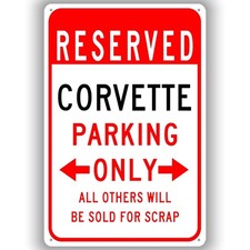 Reserved Corvette Parking Only Sign - Vintage Tin Metal Sign, Humorous Warnin... picture