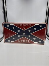 Vintage Dern Tooten I’m A Rebel License Plate Rat Rod - Man Cave NOS 1988 picture