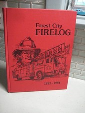 Forest City Firelog 1881-1981 Rockford, IL Fire Dept HC Book or local pickup picture