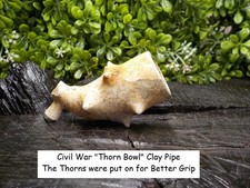 Old Rare Vintage Antique Civil War Relic Clay Thorn Bowl Pipe picture