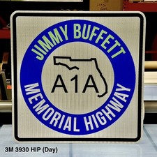 Florida A1A Jimmy Buffett Memorial Highway REAL 3M Reflective Traffic Sign picture