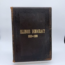 1899 Prominent Democrats Of IL A Brief History Of The Rise Of Democratic Party picture