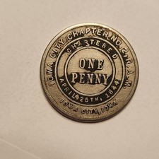 1844 ONE PENNY COIN - VINTAGE rare - IOWA CITY TEMPLE CHAPTER 2 R.A.M. MASONIC  picture