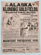 1898 antique ALASKA KLONDIKE GOLD rush FIELDS talking machine LECTURE POSTER picture