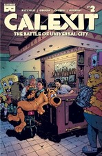 CALEXIT THE BATTLE OF UNIVERSAL CITY #2 (OF 3) CVR A Presale 9/10/25 picture