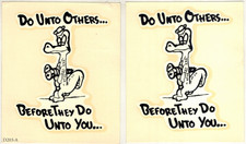 Do Unto Others Before They Do Unto You...... Vintage 60's Water Slide Decal 2pc picture