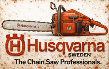 rusty Husqvarna Sweden the chain saw professionals wall art metal sign picture