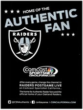 PRINT AD, 2012 Comcast Sportsnet Bay Home of the Authentic Fan Oakland Raiders picture