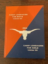 Camp Longhorn For Girls/ For Boys 1964 Yearbook Texas - Est 1939 picture