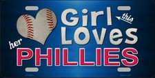 This Girl Loves Her Phillies Vanity Metal License Plate picture