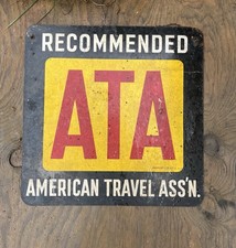 1958 ANTIQUE ATA AMERICAN TRAVEL ASSOCIATION DOUBLE SIDED METAL SIGN picture