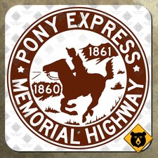 Kansas Pony Express Memorial Highway marker road sign Marysville US 36 12x12 picture