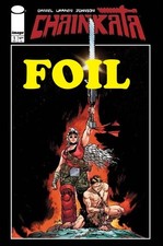 CHAINKATA 1 1:100 DANIEL WARREN JOHNSON & MIKE SPICER SWORD & SORCERY FOIL 11/18 picture