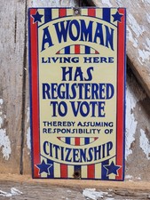 VINTAGE VOTING PORCELAIN SIGN OLD WOMENS RIGHTS REGISTERED TO VOTE CITIZENSHIP picture