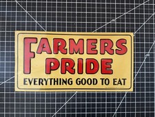 1930s NOS “FARMERS PRIDE Everything Good to Eat” Embossed Metal Sign – 11.5”x6” picture