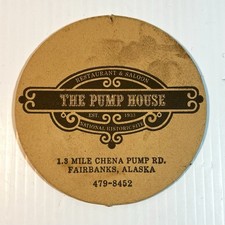 Vintage Fairbanks Alaska coaster The Pump House Restaurant & Saloon picture