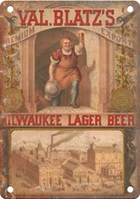 Val Blatz's Milwaukee Lager Beer Vintage Reproduction Metal Sign E457 picture