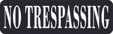 10in x 3in No Trespassing Vinyl Sticker Property Privacy Sign Business Decal picture