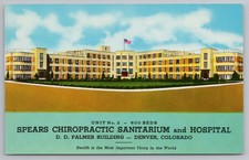 Spears Chiropractic Sanitarium Hospital Denver CO Linen Postcard c1940s picture