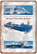 Vintage 1957 Monarch Turnpike Crusier Ad Retro Look Metal Sign A6975 picture
