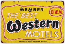BEST WESTERN motels Vintage Look Reproduction metal sign wall art picture