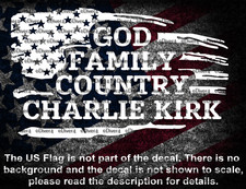 God Family Country Charlie Kirk in Distressed Flag Vinyl Decal US Seller picture