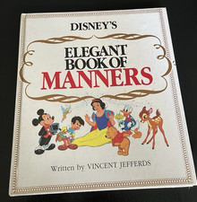 Vintage Disney’s Elegant Book Of Manners Hardback Book Featuring Many Characters picture