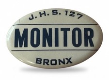 Vintage JHS 127 BRONX NY Castle Hill Safety MONITOR Pinback Button Badge picture