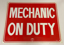 Mechanic on Duty Plastic Sign Nassco 19 X 15