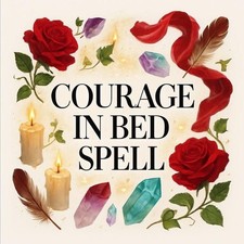 Courage in Bed Spell – Ignite Passion & Embrace Your Wild Confidence picture