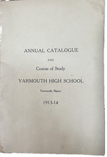 1913-14 Yarmouth H.S.  Annual Catalogue Maine Atq Education Student Roster picture