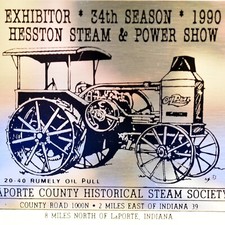 1990 Hesston Steam Power Show 20-40 Rumely Oil Pull La Porte Steam Indiana Plate picture